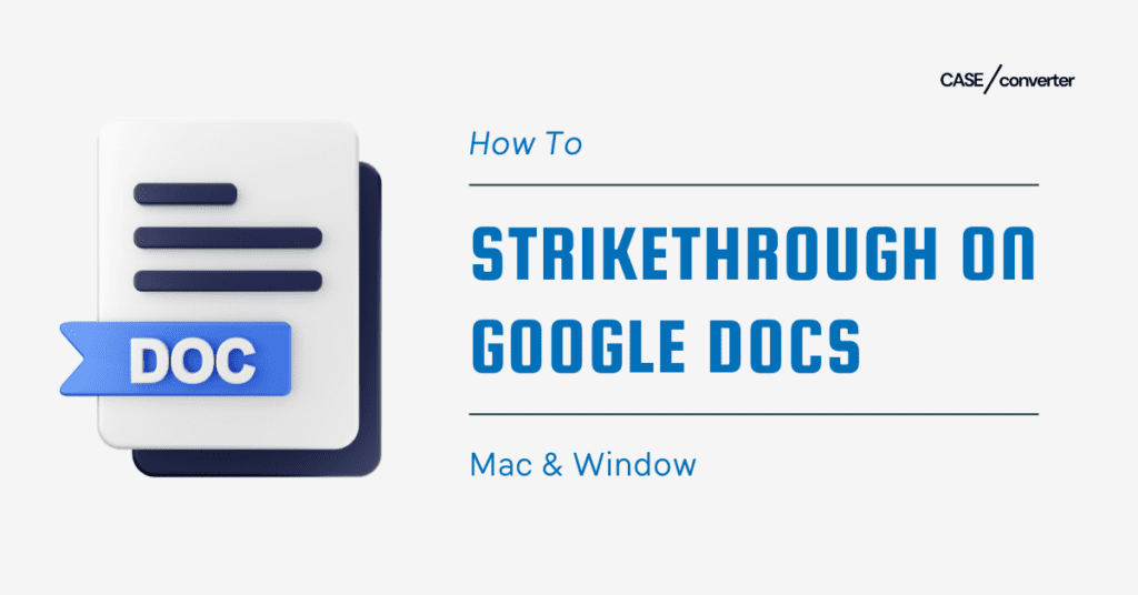 Strikethrough on Google Docs