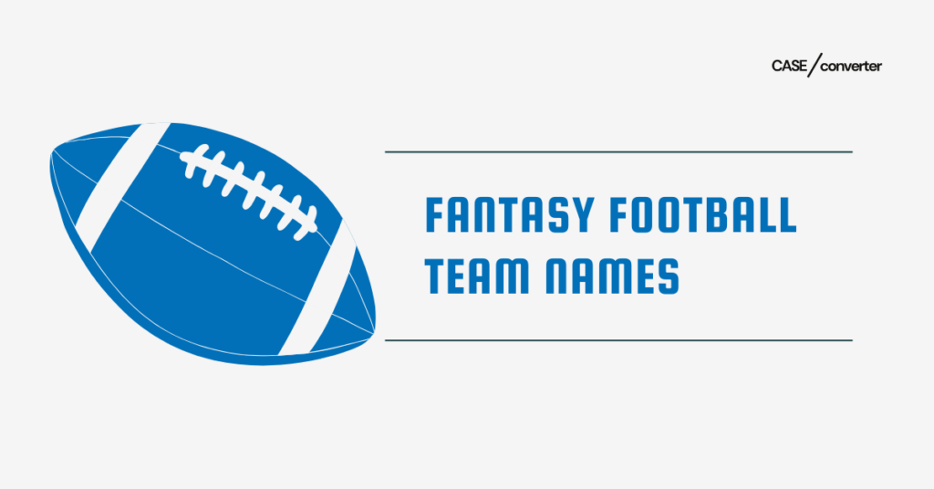 Fantasy Football Team Names