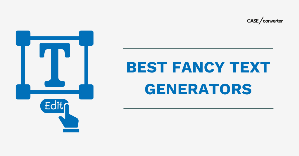 Best Fancy Text Generators