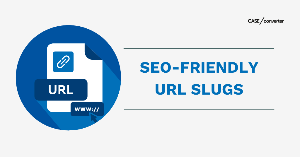 SEO-friendly URL slugs