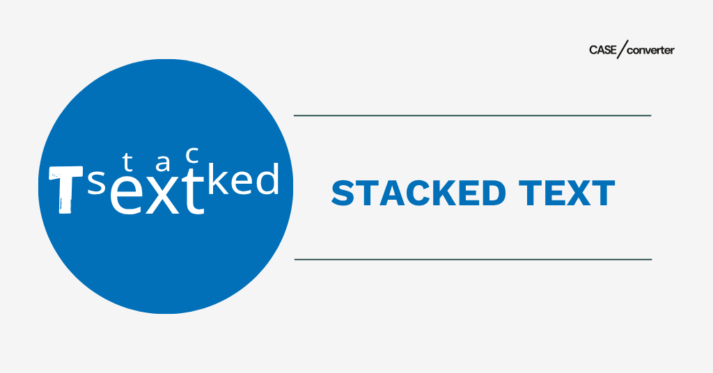 Stacked Text